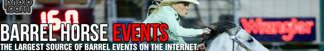 Complete listing of Barrel Racing Events